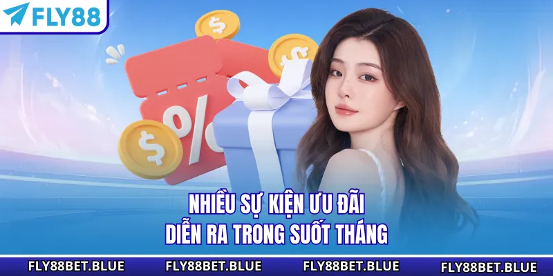 Nhiều sự kiện ưu đãi diễn ra trong suốt tháng